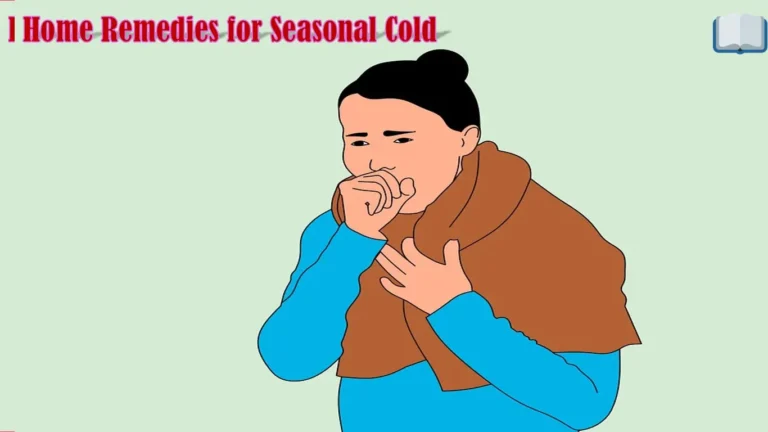 Effective Home Remedies for Seasonal Cold