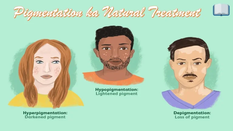 जाने 10 तरीकों से Pigmentation ka Natural Treatment कैसे करे?