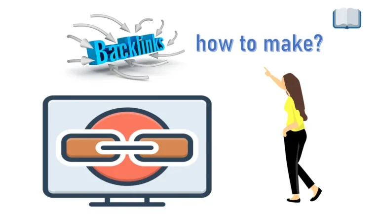 Backlinks क्या होता है और High Quality Backlinks कैसे बनाते है?