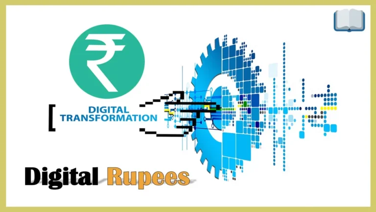 Digital Rupee क्या है? CBDC का भारत की अर्थवयवस्था पर क्या असर होगा?