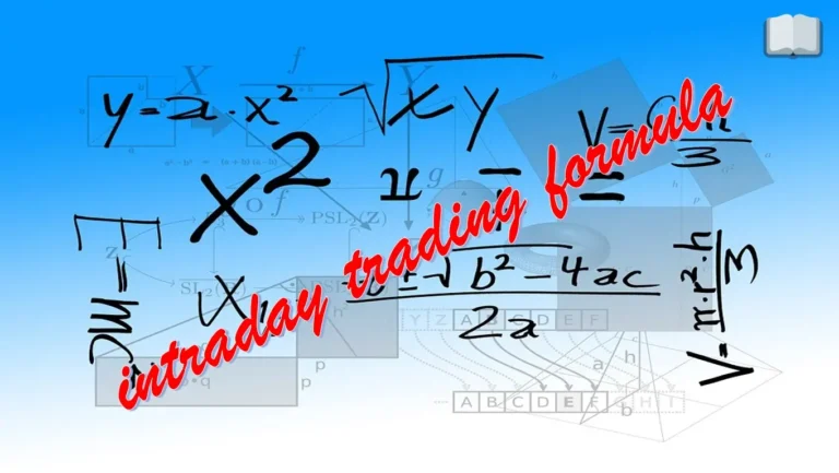 इंट्राडे ट्रेडिंग फॉर्मूला – से शेयर मार्केट में तेजी से पैसा कमाए।